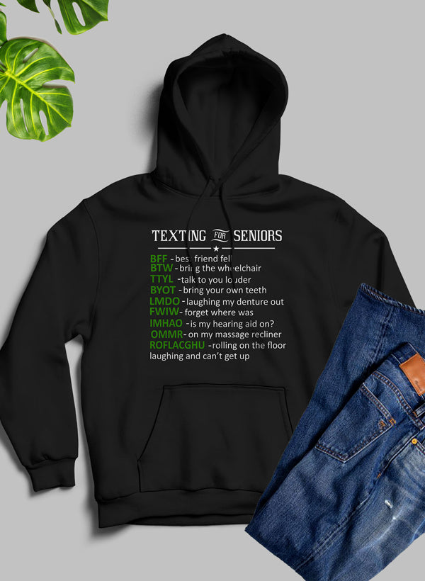 Texting For Seniors Hoodie-Everyone's Marketplace