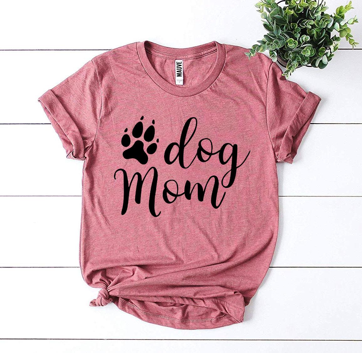 Dog Mom T-shirt-Everyone's Marketplace
