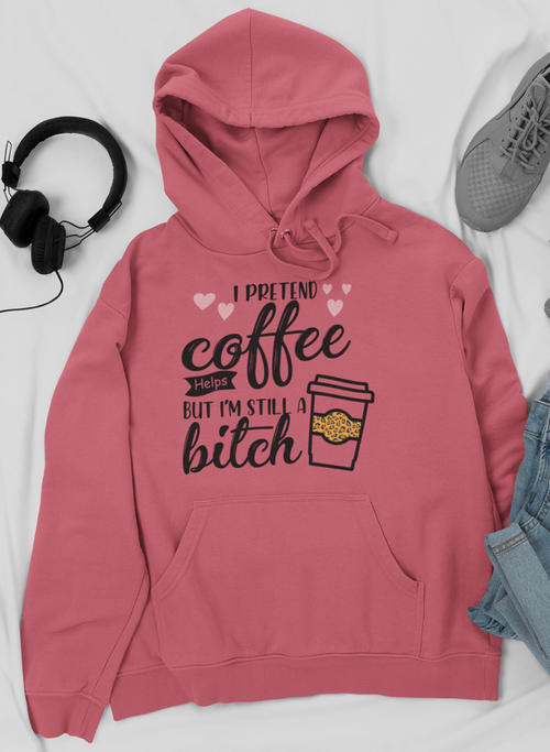 I Pretend Coffee Helps Hoodie-Everyone's Marketplace