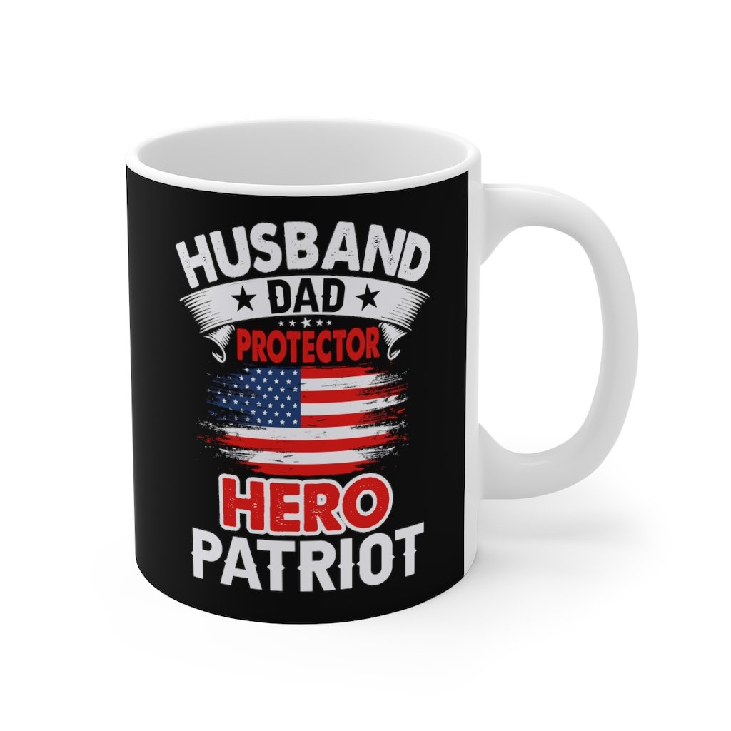 Husband, Dad, Protector, Hero, Patriot Mug-Everyone's Marketplace
