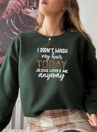 I Didnt Wash My Hair Today Sweat Shirt-Everyone's Marketplace