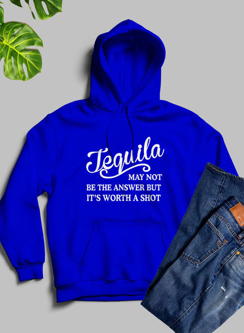 Tequila May Not Be The Answer Hoodie-Everyone's Marketplace