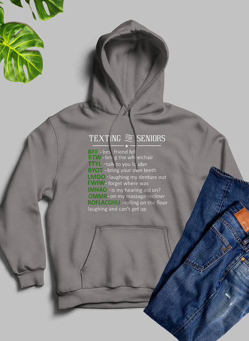 Texting For Seniors Hoodie-Everyone's Marketplace