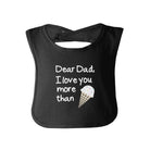 Dear Dad Icecream Cute Black Baby Bib Unique-Everyone's Marketplace