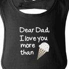 Dear Dad Icecream Cute Black Baby Bib Unique-Everyone's Marketplace