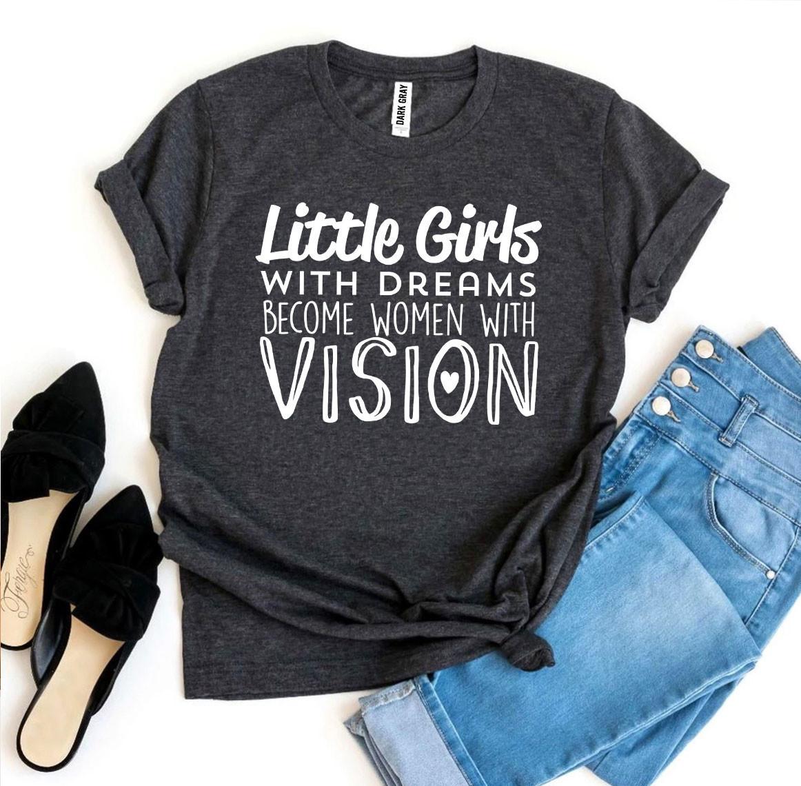 Little Girls With Dreams T-shirt-Everyone's Marketplace