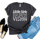 Little Girls With Dreams T-shirt-Everyone's Marketplace