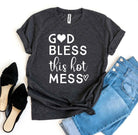 God Bless This Hot Mess T-shirt-Everyone's Marketplace