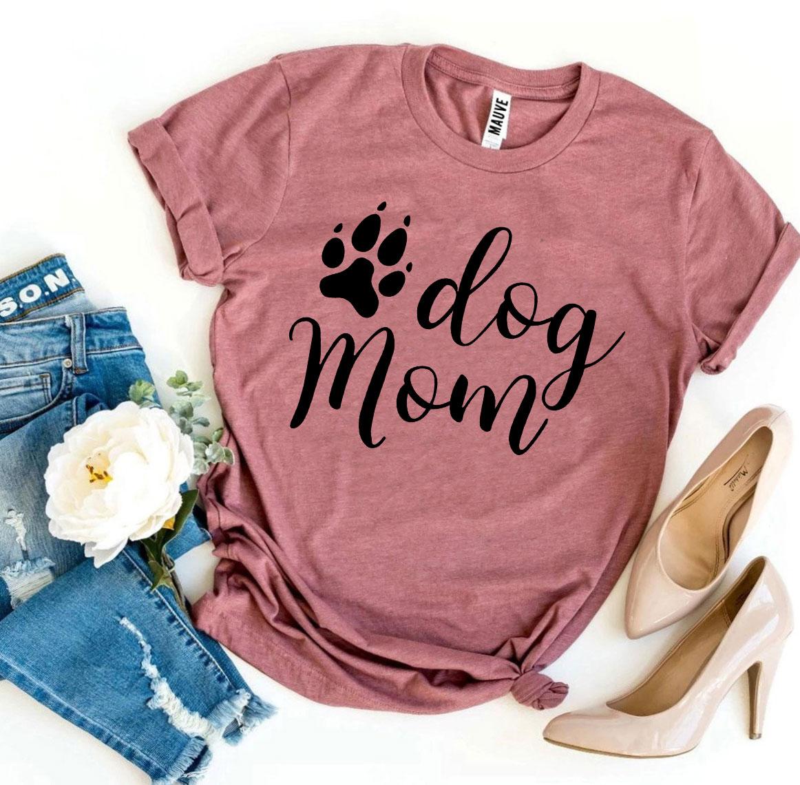 Dog Mom T-shirt-Everyone's Marketplace