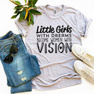 Little Girls With Dreams T-shirt-Everyone's Marketplace