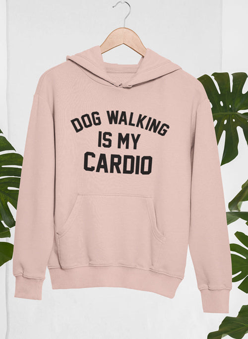 Dog Walking Is My Cardio Hoodie-Everyone's Marketplace