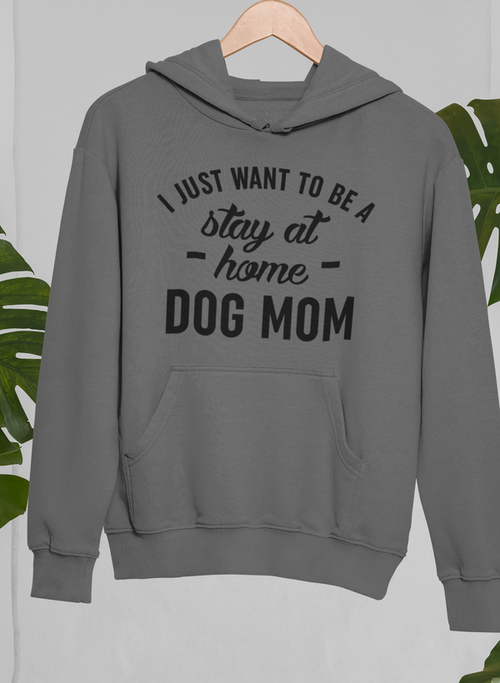 Stay At Home Dog Mom Hoodie-Everyone's Marketplace