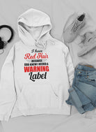 I Have Red Hair Because God Hoodie-Everyone's Marketplace